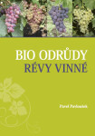 Bio odrůdy révy vinné - Pavel Pavloušek