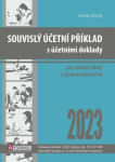 Souvislý účetní příklad účetními doklady 2023 Pavel Štohl