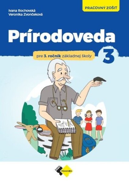 Prírodoveda pre 3.ročník ZŠ pracovný zošit