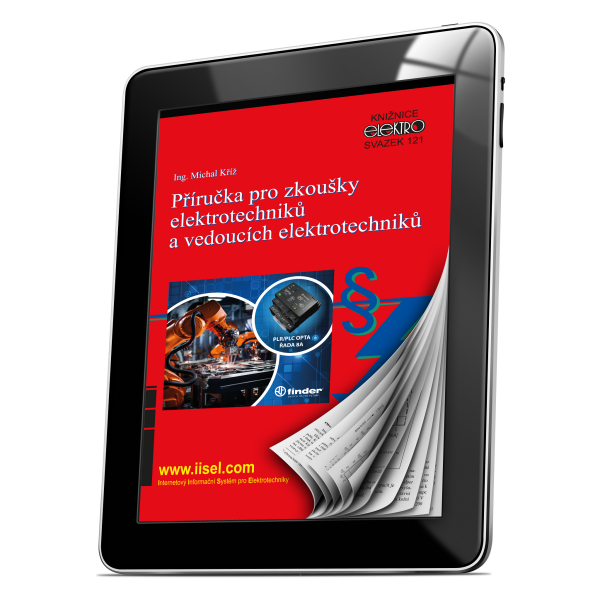 Příručka pro zkoušky elektrotechniků a vedoucích elektrotechniků (sv. 121) - Michal Kříž
