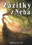 Zážitky z neba - Adelma von Vay