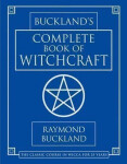 Complete Book of Witchcraft - Raymond Buckland