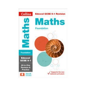 Edexcel GCSE 9-1 Maths Foundation Complete Revision and Practice - Collins GCSE