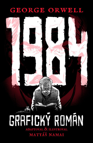 1984 - Grafický román (poškozená) - George Orwell, Matyáš Namai