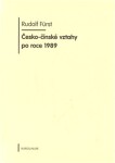 Česko-čínské vztahy po roce 1989 Rudolf Fürst