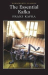 Essential Kafka (poškozené) - Franz Kafka