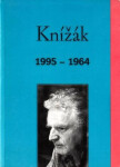 Knížák 1995-1964 Milan Knížák