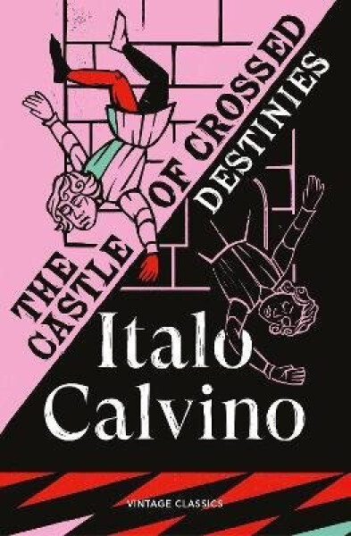 Castle of Crossed Destinies - Italo Calvino