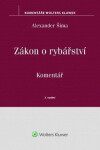 Zákon o rybářství - Komentář - Alexander Šíma