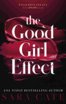 Good Girl Effect - Sara Cate