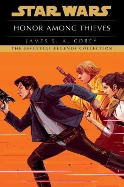 Honor Among Thieves: Star Wars Legends - James S. A. Corey