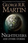 Nightflyers and Other Stories - George Raymond Richard Martin