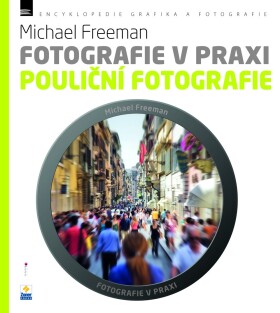 Pouliční fotografie Michael Freeman