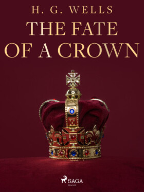 The Fate of a Crown - Lyman Frank Baum - e-kniha