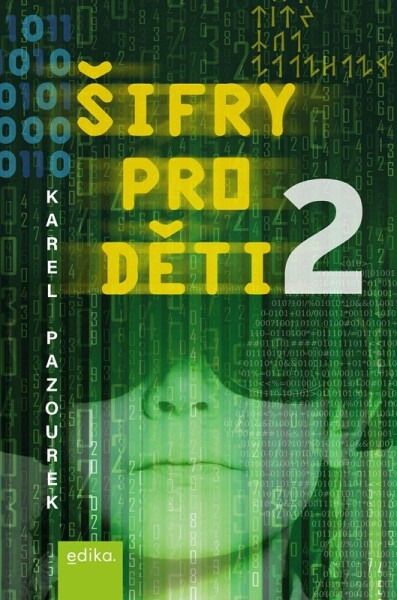 Šifry pro děti 2 - Karel Pazourek