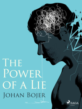 The Power of a Lie - Johan Bojer - e-kniha