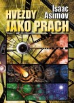 Hvězdy jako prach Isaac Asimov