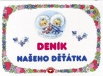 Deník našeho děťátka - Edita Plicková