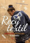 Recy textil Tereza Vydrová Škarková