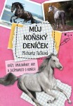 Můj koňský deníček Michaela Tučková