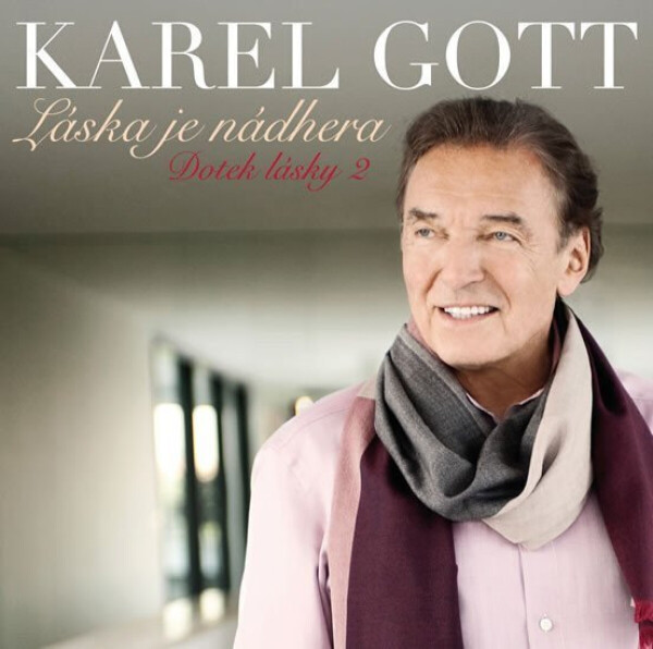 Karel Gott - Láska je nádhera (Doteky lásky 2) - Karel Gott - audiokniha