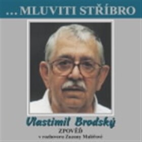 Mluviti stříbro - Vlastimil Brodský