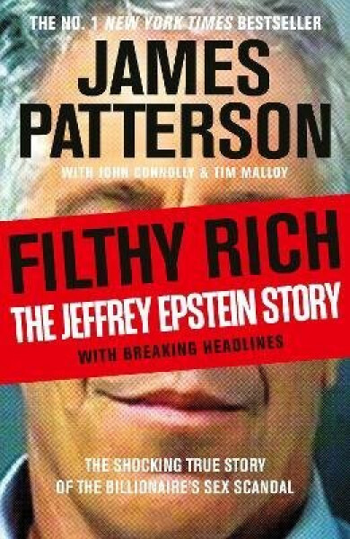 Filthy Rich - James Patterson