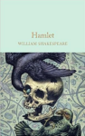 Hamlet : Prince of Denmark - William Shakespeare