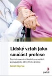 Lidský vztah jako součást profese, Karel Kopřiva