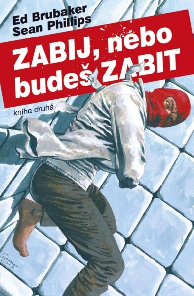 Zabij, nebo budeš zabit