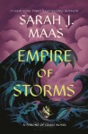 Empire of Storms, 1. vydání - Sarah Janet Maas