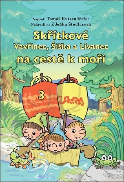 Skřítkové Vavřinec, Šiška Lívanec na cestě moři