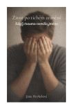 Život po tichém zranění - Jana Horkelová