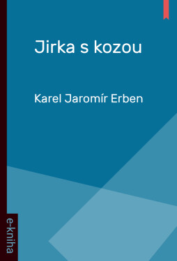 Jirka s kozou - Karel Jaromír Erben