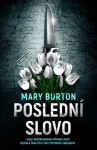 Poslední slovo - Mary Burton - e-kniha