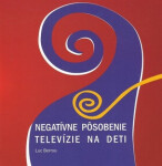 Negatívne pôsobenie televízie na deti Luc Berrou