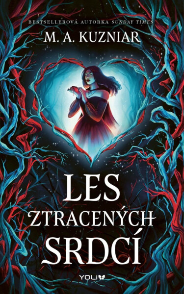 Les ztracených srdcí - M. A. Kuzniar
