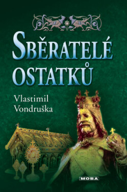 Sběratelé ostatků - Vlastimil Vondruška - e-kniha