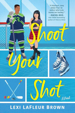 Shoot Your Shot - LaFleur Brown Lexi