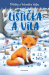 Příběhy z Vrbového hájku - Lištička a víla, 1. vydání - J. S. Betts