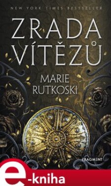 Zrada vítězů - Marie Rutkoski e-kniha
