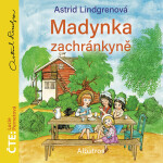 Madynka zachránkyně - Astrid Lindgrenová - audiokniha