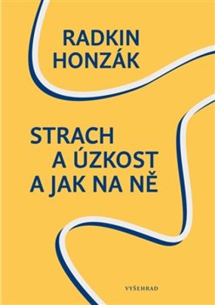 Strach úzkost jak na ně