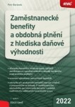 Zaměstnanecké benefity obdobná plnění hlediska daňové výhodnosti