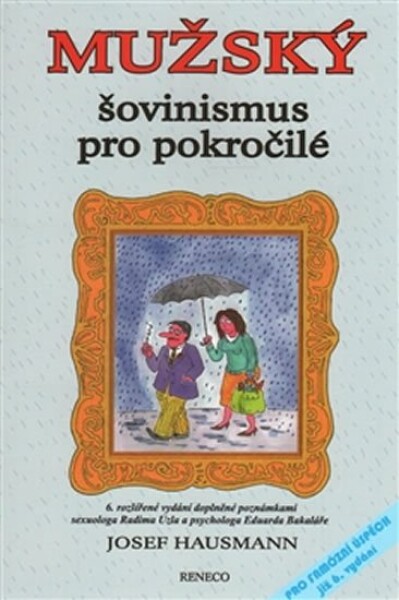 Mužský šovinismus pro pokročilé Josef Hausmann