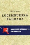 Lucemburská zahrada Michal Ajvaz