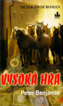Vysoká hra (poškozená) - Richard Carrasco, Peter Benjamin