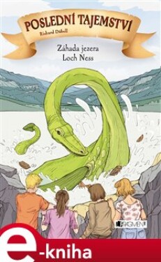 Poslední tajemství – Záhada jezera Loch Ness - Richard Dübell e-kniha