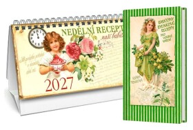 Kalendář 2027 Nedělní menu + Babiččiny recepty pro voňavé vaření - Klára Trnková