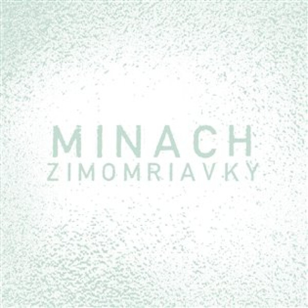 Minach Zimomriavky CD